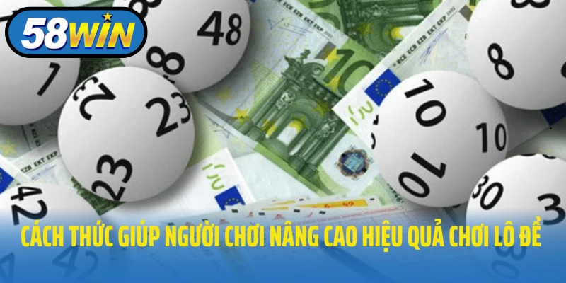 Lý Do Nên Chơi Xổ Số Tại 58WIN?