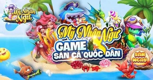Bắn Cá Nhân Ngư 58win