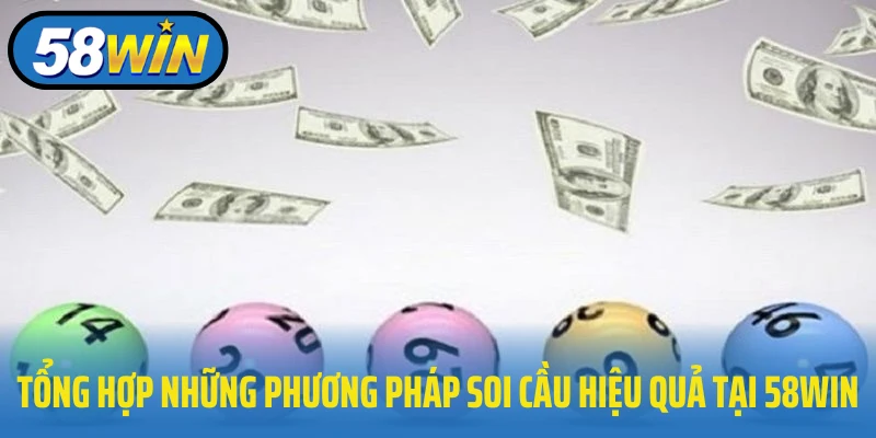 Bí Quyết Giúp Tăng Cơ Hội Trúng Xổ Số 58WIN