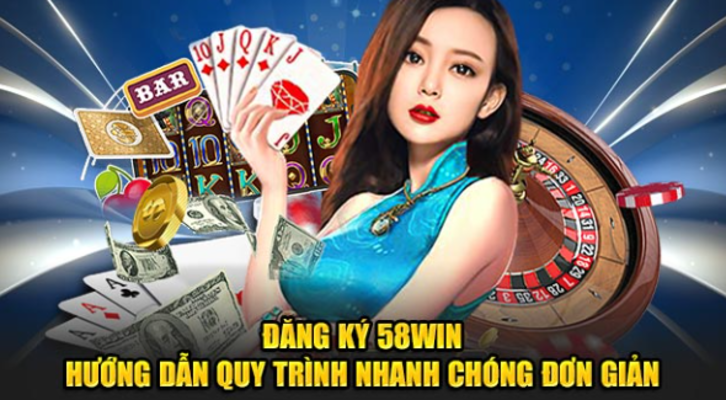 Hướng Dẫn Đăng Ký Tài Khoản 58WIN